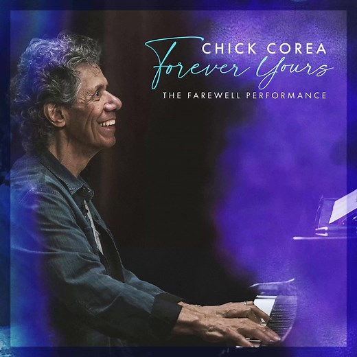 Chick Corea on Instagram: "AVAILABLE FOR STREAMING ON OCT. 17: "Forever Yours: The Farewell Performance" captures highlights from two transcendent solo-piano concerts given just four months before the passing of jazz icon Chick Corea. Recorded at Ruth Eckerd Hall in Clearwater, FL in October 2020, they comprise the last public concerts Corea ever gave. These recordings stand as both a deeply affecting goodbye and a definitive document of the Chick Corea solo piano experience. Listen to the first