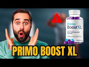 Primo Boost XL Review — Male Enhancement Scam Exposed Or Legit?