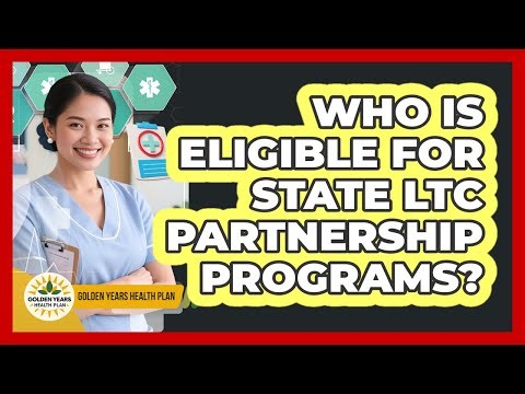 Who is eligible for state LTC partnership programs?