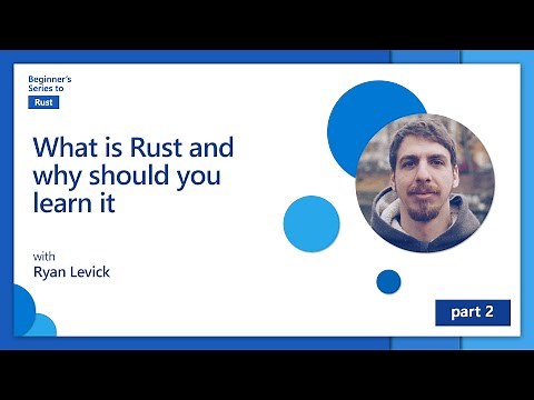 What is Rust and why should you learn it [2 of 35] | Rust for Beginners