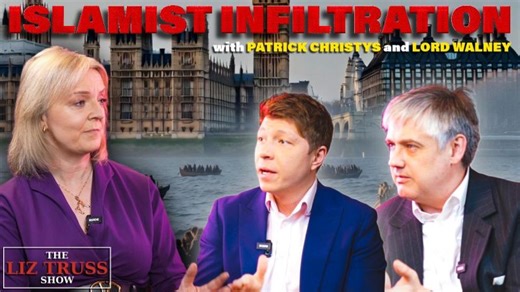 Islamist Infiltration | The Liz Truss Show | with Patrick Christys and Lord Walney | Liz Truss