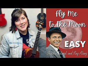 Fly Me to the Moon by Frank Sinatra Ukulele Tutorial and Play Along | Cory Teaches Music