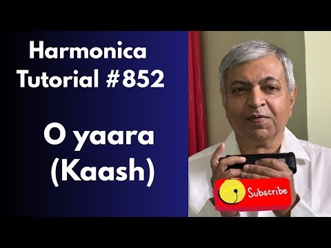 Harmonica Tutorial #852 | O yaara | Kaash | Hindi