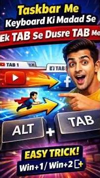 👉Taskbar Magic 😲 | Keyboard Se Ek Tab Se Dusre Tab Me Switch (Easy Trick!)👈😱🚀 #techtips #computer