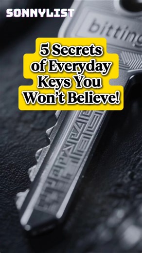 5 Hidden Secrets Behind Everyday Keys That Unlock More Than You Think