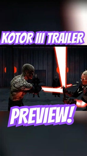 Knights of the Old Republic 3 Trailer PREVIEW | #kotor #revan