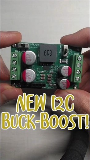 My new I2C Buck-Boost is here! #arduino