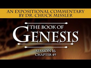 The Book of Genesis - Session 24 of 24 - A Remastered Commentary by Chuck Missler