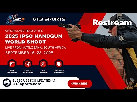 Day 1 - 2025 IPSC Handgun World Shoot LIVE - By Action Streaming Live