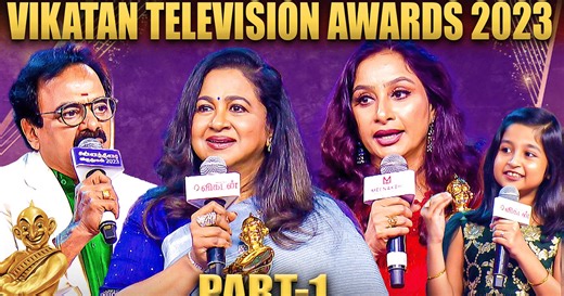 Vikatan Television Awards 2023🔥 | Radhika | Poovilangu Mohan | Rani | Aazhiya | Part 01
