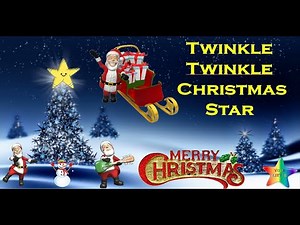 Twinkle Twinkle Christmas Star | Christmas Songs | Nursery Rhymes | Christmas Songs For Kids