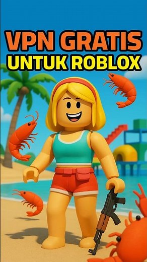 Free VPN untuk ROBLOX ⚡ Main Tanpa Lag & Bisa Buka Semua Server!