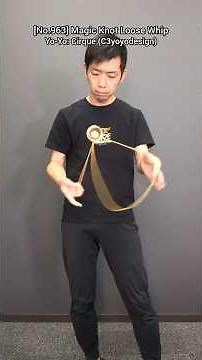 [No.963]🪀Today's Yo-Yo Trick & Tutorial: Magic Knot Loose Whip #yoyo # #yoyotricks #tutorial