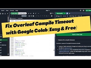 Fix Overleaf Compile Timeout with Google Colab