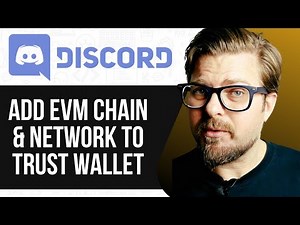 How To Add EVM Chain & Network To Trust Wallet - 2025