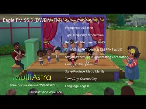 Eagle FM 95.5 (DWDM-FM) - Sign-on & Sign-off (June 12, 2025)