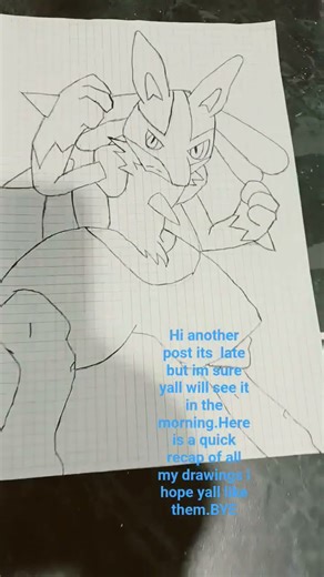 drawing recap ima start to draw something other than pokemon but not now I'll announce it when I do.