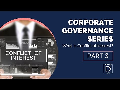 Part 3 Corporate Governance: What is Conflict of Interest?