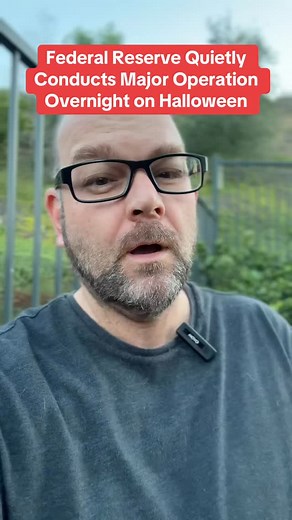 1M views · 11K reactions | Federal Reserve Quietly Conducts Major Operation Overnight on Halloween 11/1 #breakingnews #repo #banks #federalreserve #shutdown #cash #loans #bankingsystem #liberal #democrats #fdt | Jaysworld.411 | Facebook