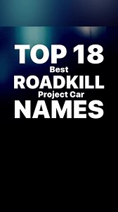 Top 18 best Roadkill TV project car names! I won’t name a car unless it comes naturally—and forcing a name is a peeve of mine. However, of the several dozen cars we’ve done over 13 years, here are my favorite names that have stuck. | David Freiburger