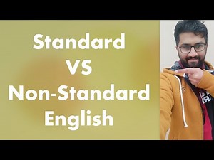 Standard vs Non Standard English|Difference between Standard & non standard English-Academic English