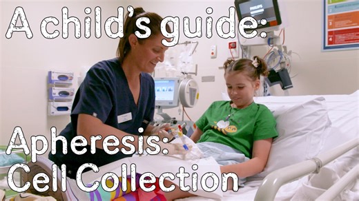 A child's guide to hospital: Apheresis - Cell Collection