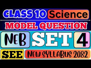 SEE 2082 | Class 10 Science Model Question Set 4 – Issued by NEB(OCE) SET C Solution 2082 Full Guide