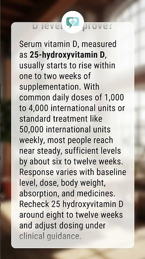 How quickly do vitamin D levels improve?