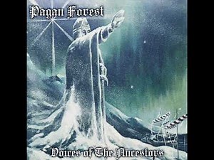 Pagan Forest - The Voice of The Ancestors (Full Album) (Black Metal)