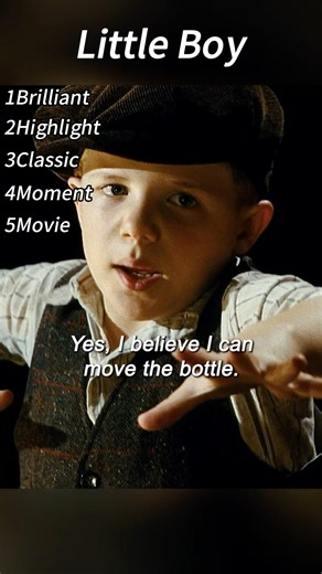 Title: Little Boy (2015) | Faith Moves the Bottle