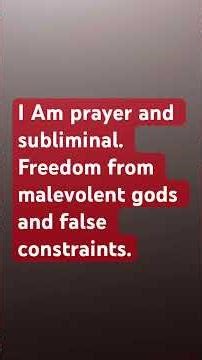 Malevolent gods prayer and subliminal