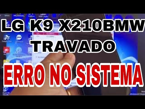 Recuperar Rom LG k9 LM-210BMW travado não liga sem erros LG K9 sistema software LG k9 travado no LG