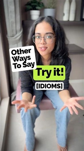 Smart Ways to Say "Try It" | English Idioms | Level Up Your English #idioms #englishidioms #ananya