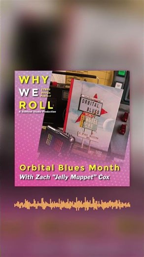 Why We Roll: Zach Cox on Orbital Blues, cowboy sadness & April Backerkit! ‪@soulmuppetpublishing‬