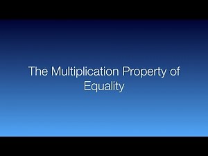 Subjects: The Multiplication Property of Equality