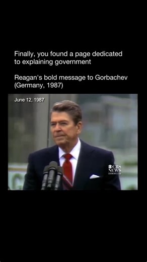 Explaining Government ☝🏼 on Instagram: "In 1987, standing at the Brandenburg Gate with the Berlin Wall looming behind him, Ronald Reagan delivered one of the defining speeches of the Cold War. Addressing the leader of the Soviet Union, Mikhail Gorbachev, Reagan issued the now-historic challenge: “Mr. Gorbachev, tear down this wall.” At the time, the line was seen by some as symbolic or even unrealistic, but it quickly became a rallying cry for freedom and self-determination in a divided Europe.