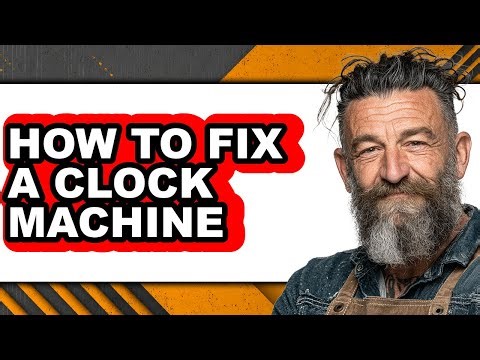 How to Fix a Clock Machine - Full Guide