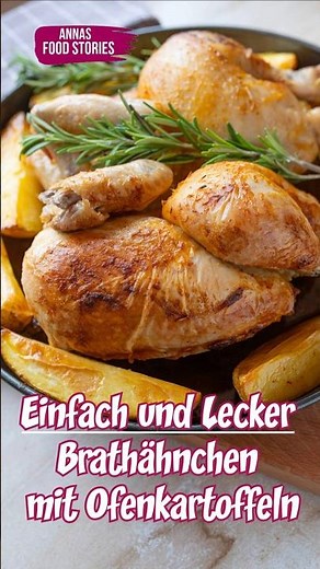 Einfach und Schnell - Zartes Brathähnchen aus dem Backofen mit Kartoffeln - Mittagessen Rezept