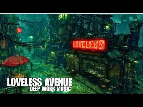 Rainy 3AM · Sector 8 · Loveless Avenue | Deep Work & Night Study Music · Dark Cyberpunk Midgar Lofi