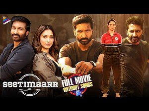 SeetiMaarr Full Movie | Without Songs | Gopichand | Tamanna | Bhumika | Digangana | Kannada Dubbed