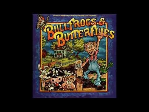 Bullfrogs and Butterflies (Full Album)