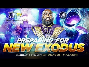 #IUIC | Sabbath Noon Class: Preparing For New Exodus