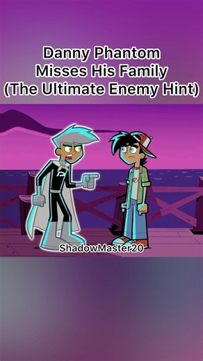 Super Danny Phantom Misses his Family Forces an Overshadow! Dan Phantom Hint? #dannyphantom