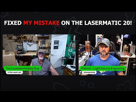 Fixed MY MISTAKE on the LaserMATIC 20!
