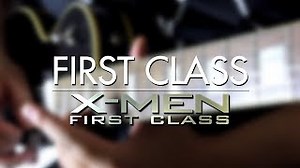 First Class (X-Men: First Class) Guitar Cover | DSC Chords - ChordU