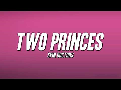 Spin Doctors - Two Princes (Lyrics)
