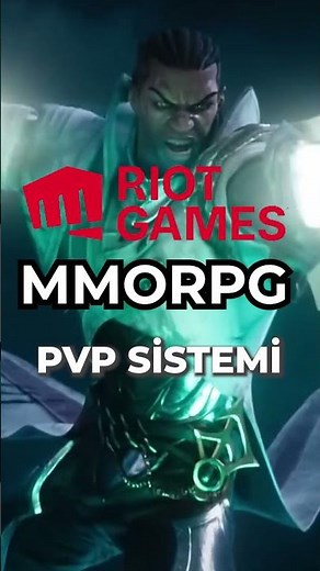 RIOT GAMES MMORPG ÇIKARIYOR! | PVP SİSTEMİ & SINIFLAR