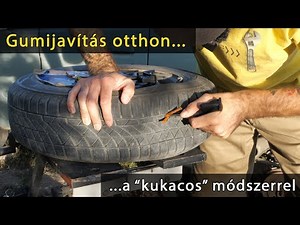 autó gumi defekt javítás otthon kukaccal