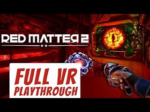 Red Matter 2 - Full Walkthrough Gameplay in 2 HOURS w/ TIMESTAMPS (DETONADO)