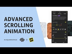 Advanced Scrolling Animation for Squarespace